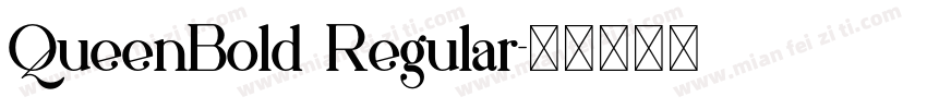 QueenBold Regular字体转换